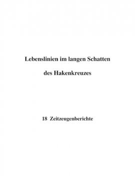 Lebenslinien im langen Schatten des Hakenkreuzes, Rolf Arnold
