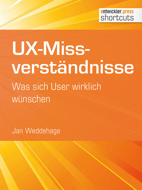 UX-Missverständnisse, Jan Weddehage