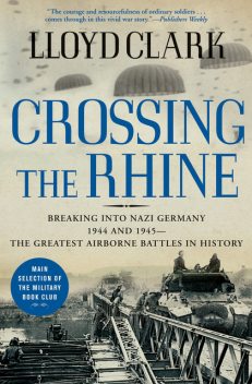 Crossing the Rhine, Lloyd Clark