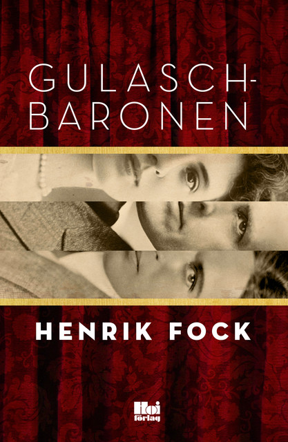 Gulaschbaronen, Henrik Fock