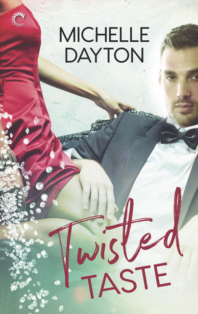 Twisted Taste, Michelle Dayton