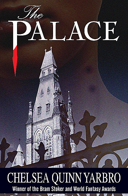 The Palace, Chelsea Q Yarbro