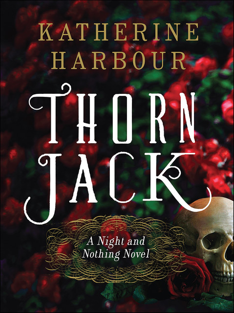 Thorn Jack, Katherine Harbour