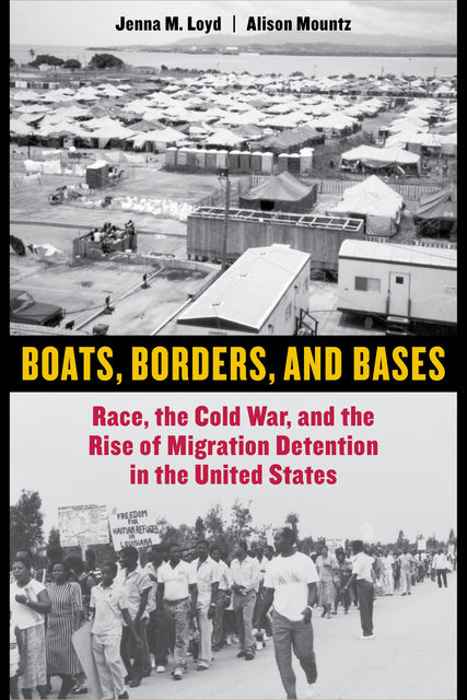 Boats, Borders, and Bases, Alison Mountz, Jenna M. Loyd