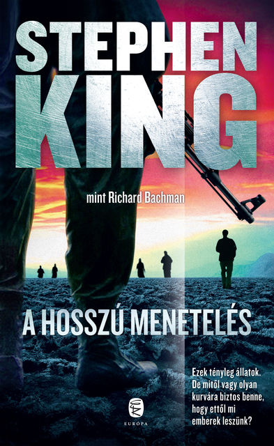 A hosszú menetelés, Stephen King mint Richard Bachman