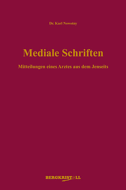 Mediale Schriften, Karl Nowotny