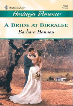 A Bride at Birralee, Barbara Hannay