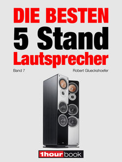 Die besten 5 Stand-Lautsprecher (Band 7), Robert Glueckshoefer