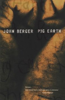 Pig Earth, John Berger