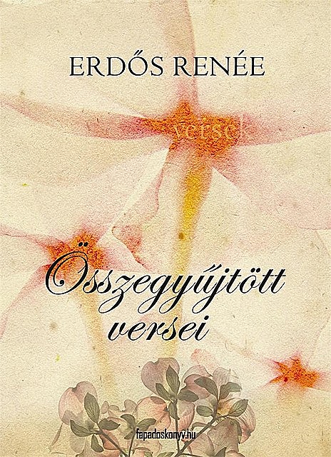 Összegyűjtött versek, Erdős Renée