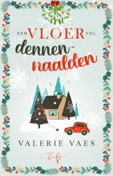 Een vloer vol dennennaalden, Valerie Vaes