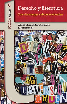 Derecho y literatura, Aleida Hernández Cervantes