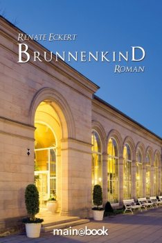 Brunnenkind, Renate Eckert