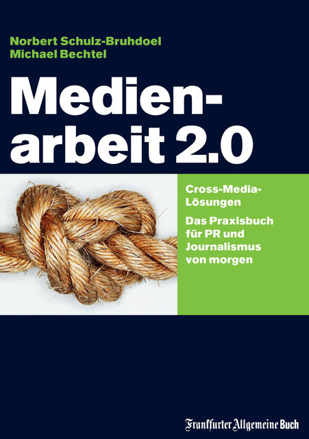 Medienarbeit 2.0, Norbert Schulz-Bruhdoel