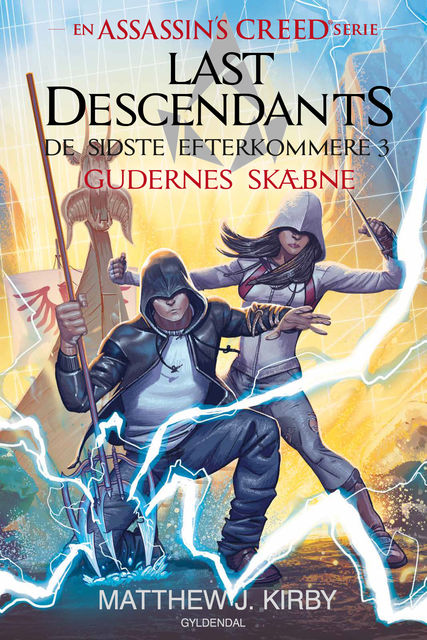 Assassin's Creed – Last Descendants: De sidste efterkommere (3) – Gudernes skæbne, MATTHEW KIRBY