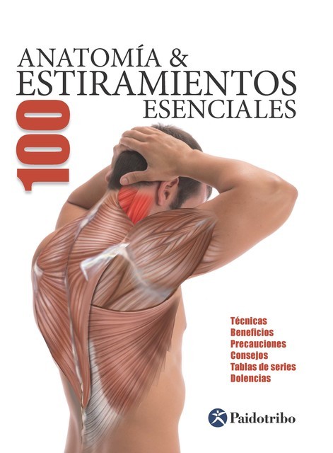 Anatomía & 100 estiramientos Esenciales (Color), Guillermo Seijas Albir
