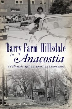 Barry Farm-Hillsdale in Anacostia, Alcione M. Amos