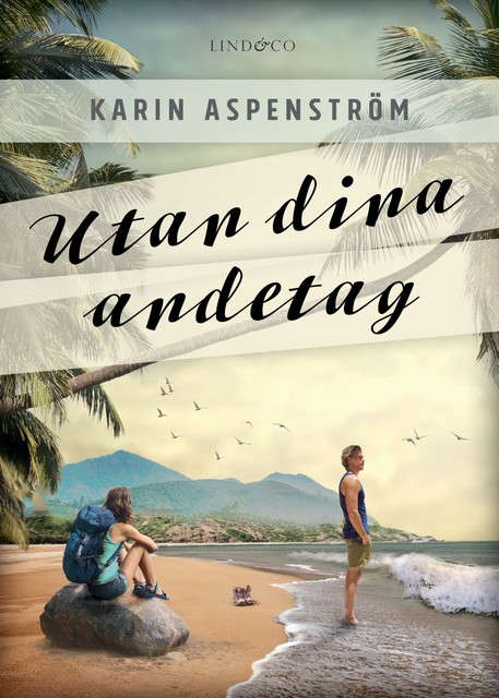 Utan dina andetag, Karin Aspenström
