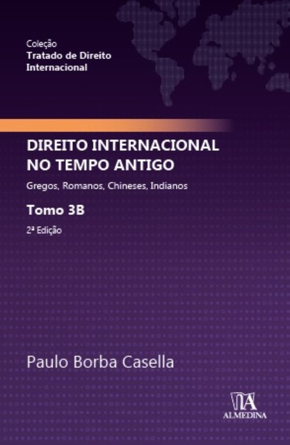 Direito Internacional no Tempo Antigo, Paulo Borba Casella