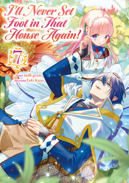 I’ll Never Set Foot in That House Again! Volume 7, Milli-gram