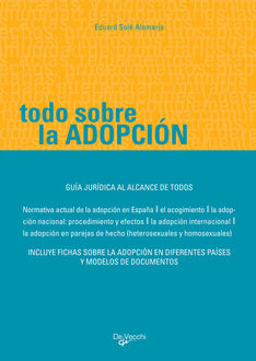 Todo sobre la adopción, Eduard Solé Alamarja