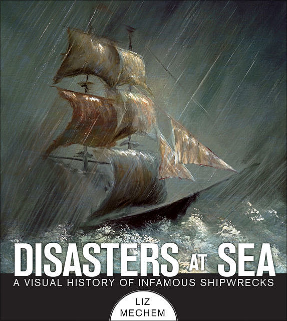 Disasters at Sea, Liz Mechem