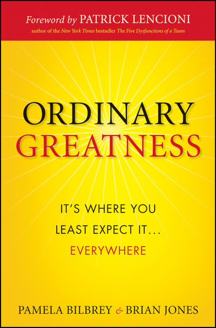 Ordinary Greatness, Brian Jones, Pamela Bilbrey