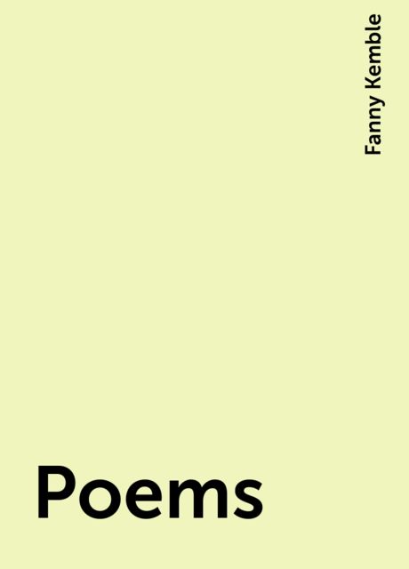 Poems, Fanny Kemble