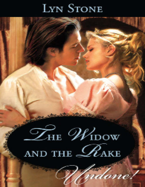 The Widow and the Rake, Lyn Stone
