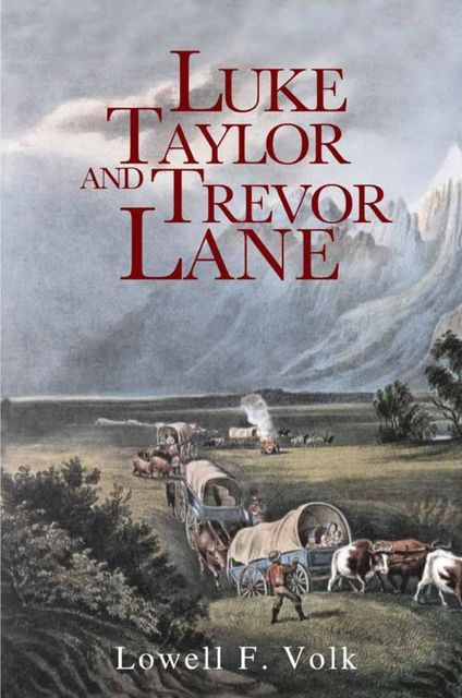 Luke Taylor and Trevor Lane, Lowell Volk