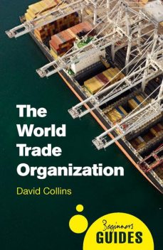 The World Trade Organization, David Collins