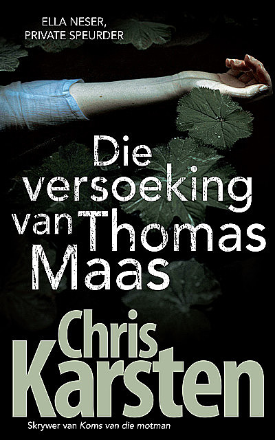 Die versoeking van Thomas Maas, Chris Karsten