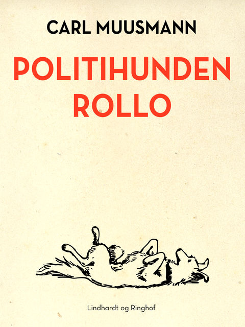 Politihunden Rollo, Carl Muusmann