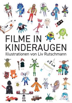 Filme in Kinderaugen, Nicolas Rutschmann