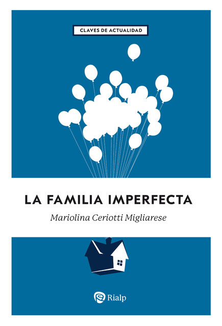 La familia imperfecta, Mariolina Ceriotti Migliarese