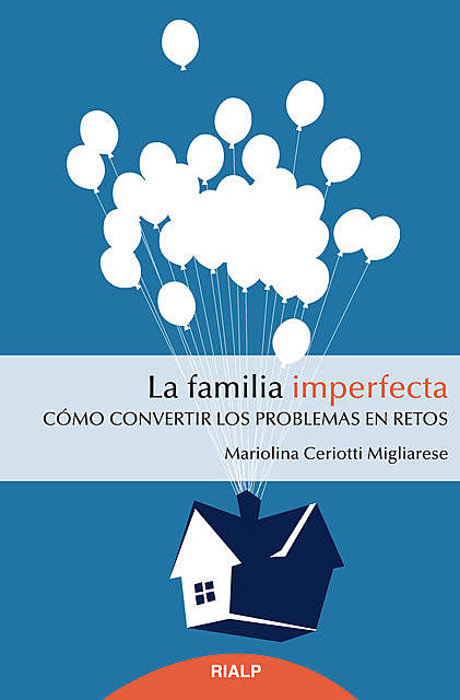 La familia imperfecta, Mariolina Ceriotti Migliarese
