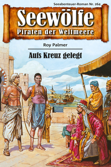 Seewölfe – Piraten der Weltmeere 264, Roy Palmer