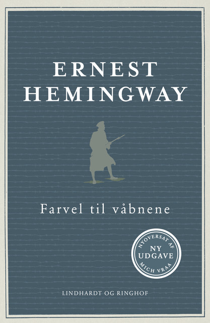 Farvel til våbnene, Ernest Hemingway