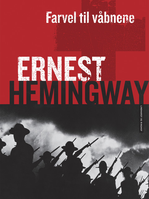 Farvel til våbnene, Ernest Hemingway