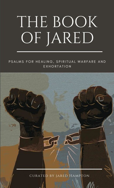 The Book of Jared, Jared Hampton