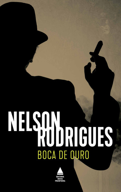 Boca de Ouro, Nelson Rodrigues