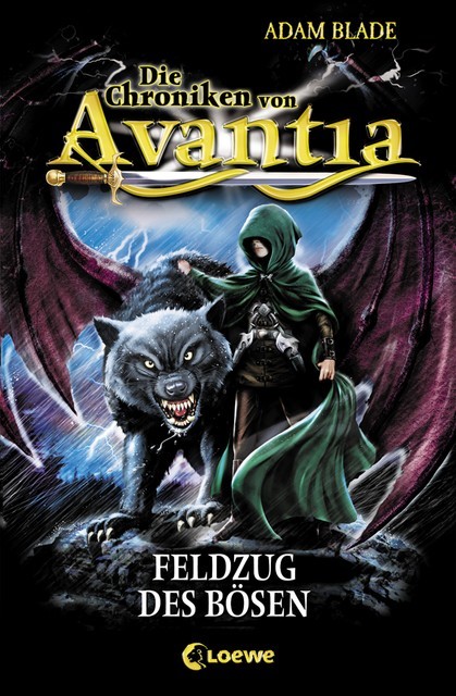 Die Chroniken von Avantia (Band 2) – Feldzug des Bösen, Adam Blade