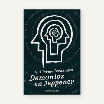 Demonios en Jeppener, Guillermo Fernández