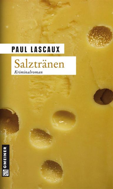 Salztränen, Paul Lascaux