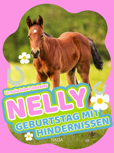 Nelly – Geburtstag mit Hindernissen, Ursula Isbel Dotzler