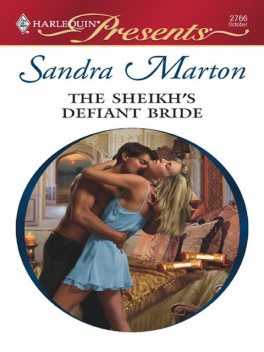 The Sheikh's Defiant Bride, Sandra Marton