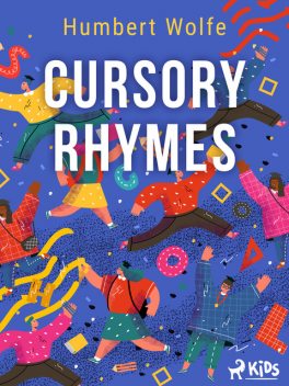 Cursory Rhymes, Humbert Wolfe