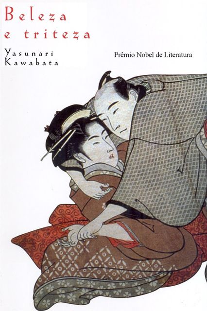 Beleza e Tristeza, Yasunari Kawabata