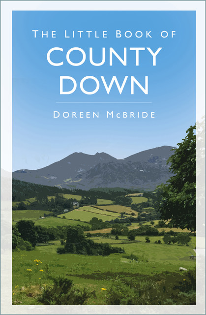 The Little Book of County Down, Doreen McBride