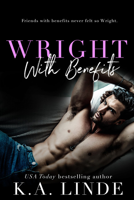 Wright with Benefits, K.A. Linde